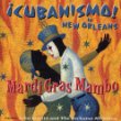 Cubanismo - Mardi Gras Mambo - Kliknutím na obrázok zatvorte